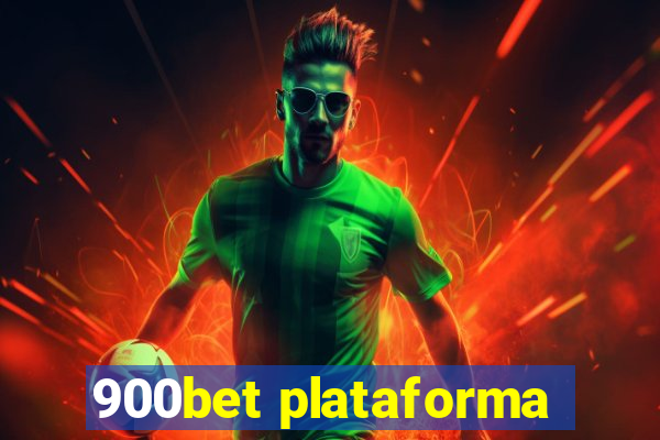 900bet plataforma